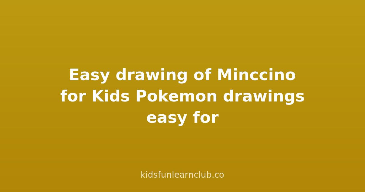 Easy drawing of Minccino for Kids Pokemon drawings easy for fun kids drawing step by step #shorts