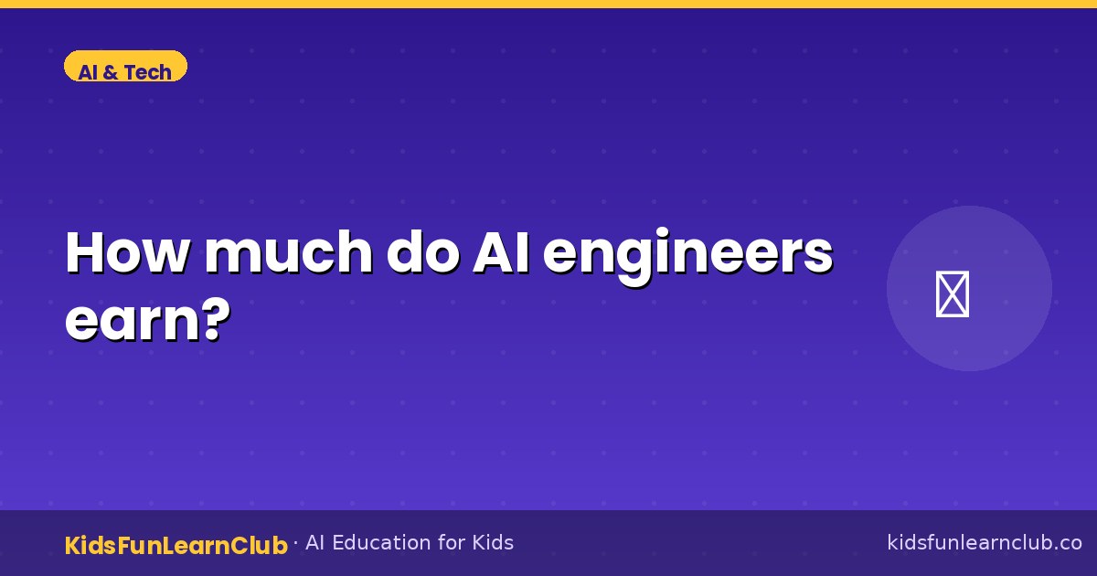 How much do AI engineers earn — Explained for Kids