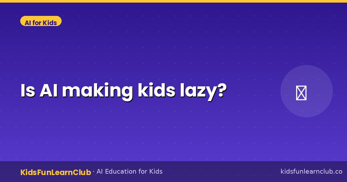 Is AI making kids lazy?
