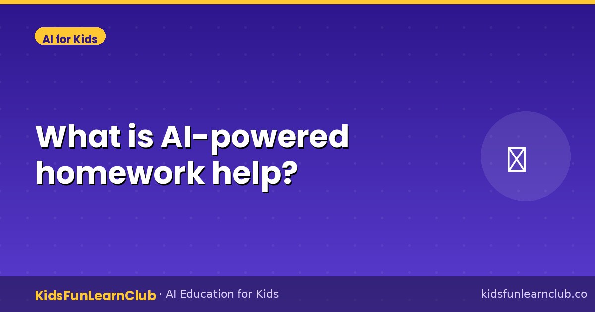 What is AI-powered homework help?