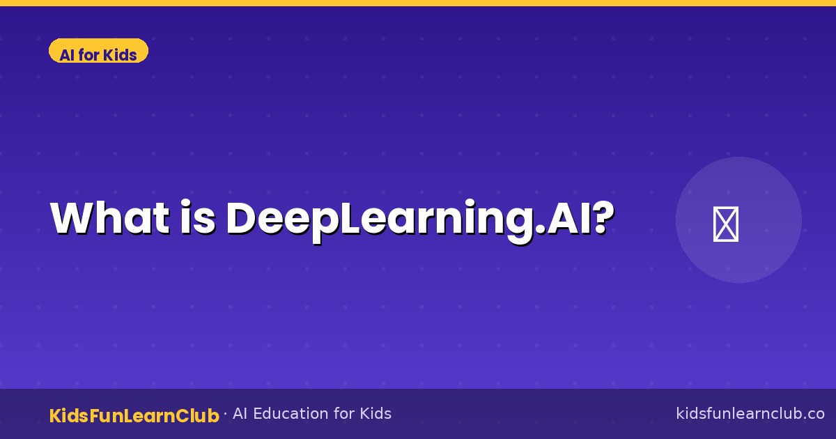 What is DeepLearning.AI?