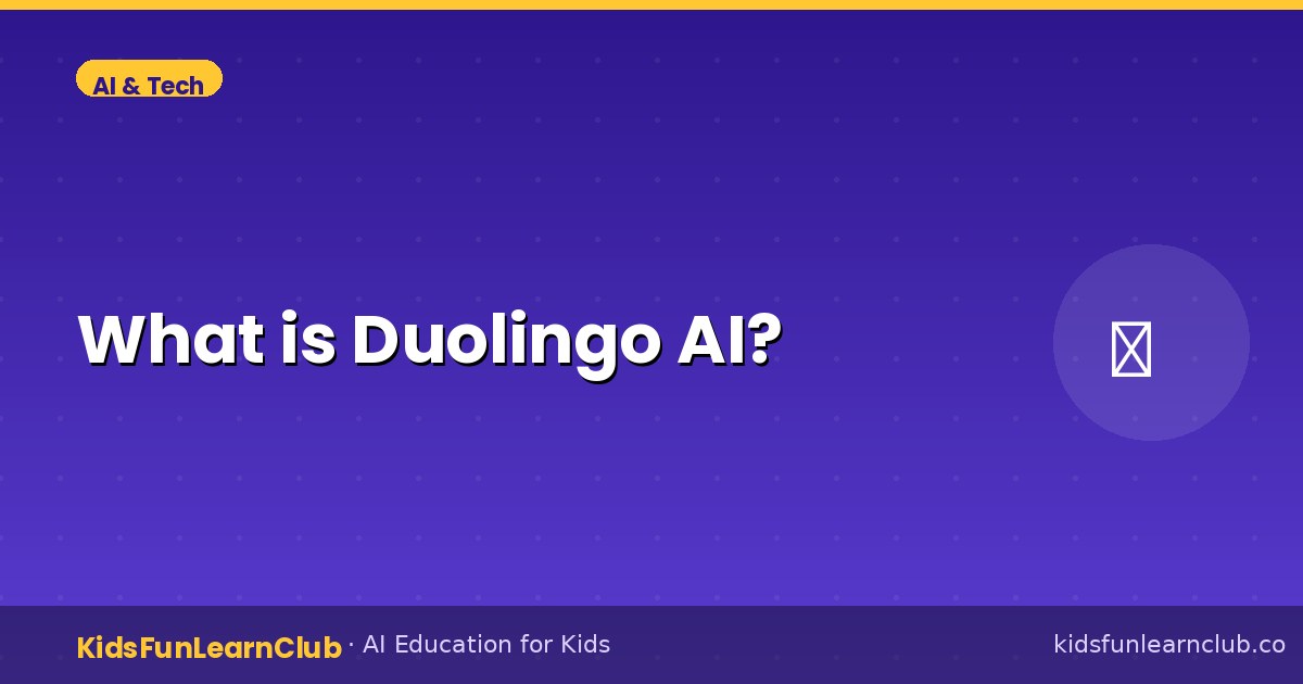 What is Duolingo AI — Explained for Kids