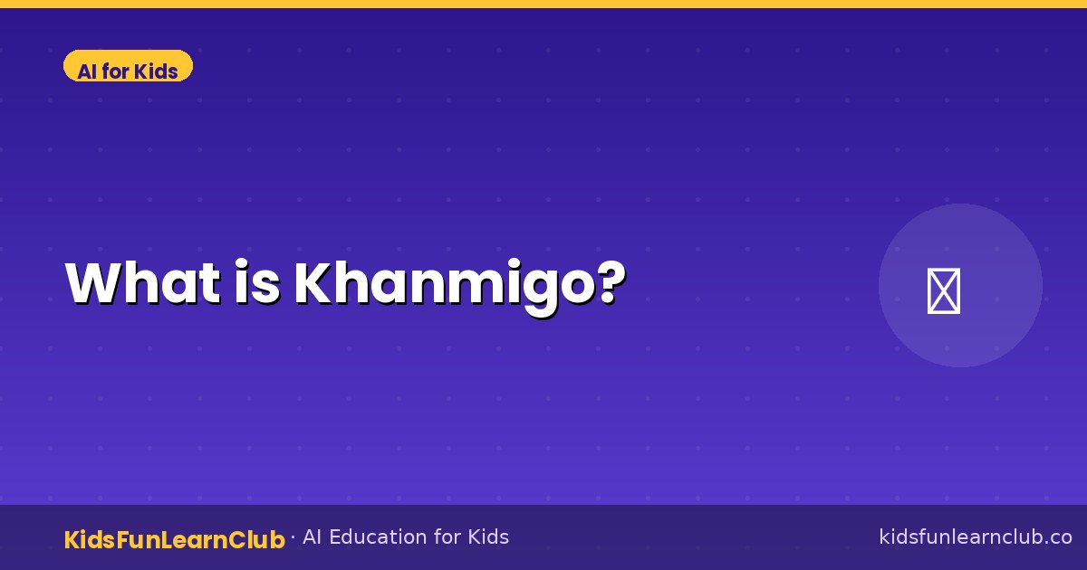 What is Khanmigo?