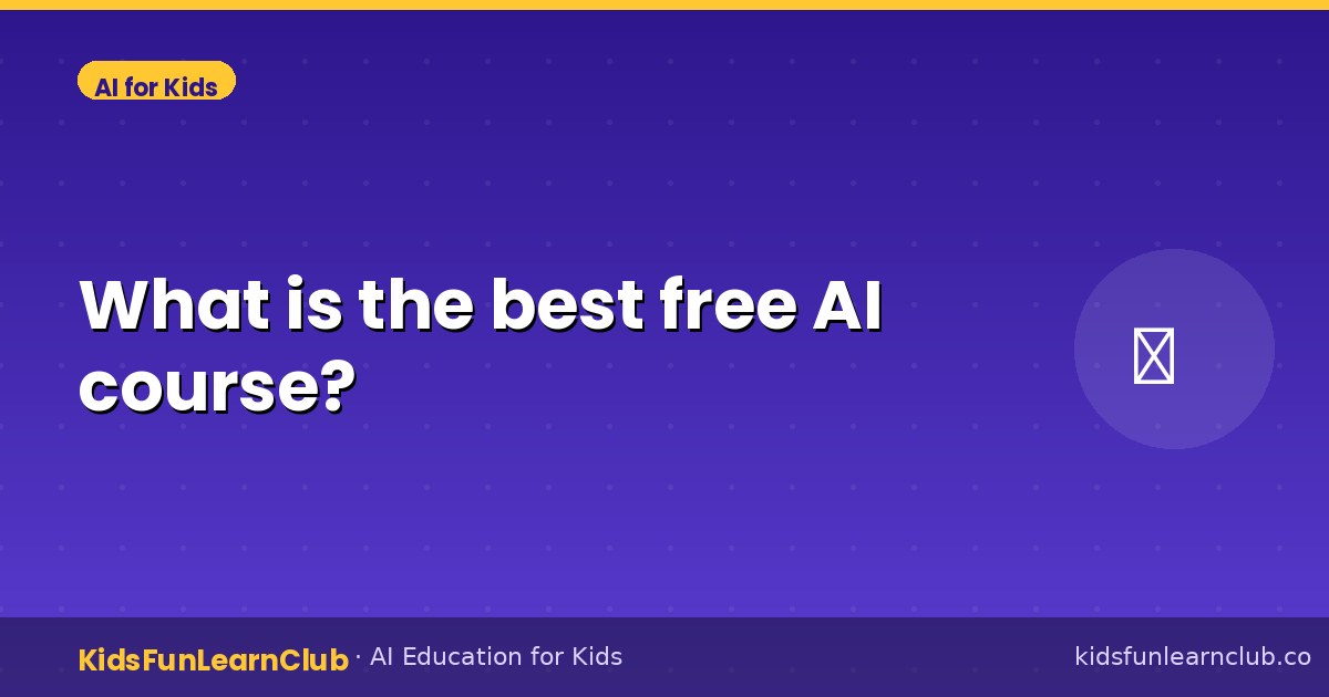 What is the best free AI course?