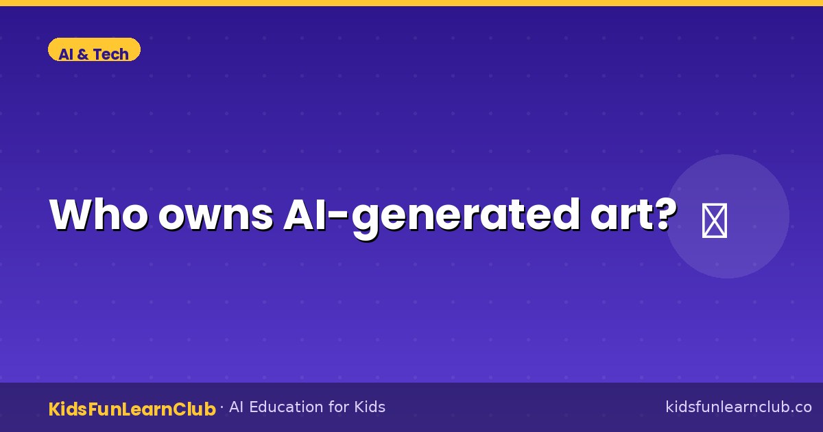 Who owns AI-generated art — Explained for Kids